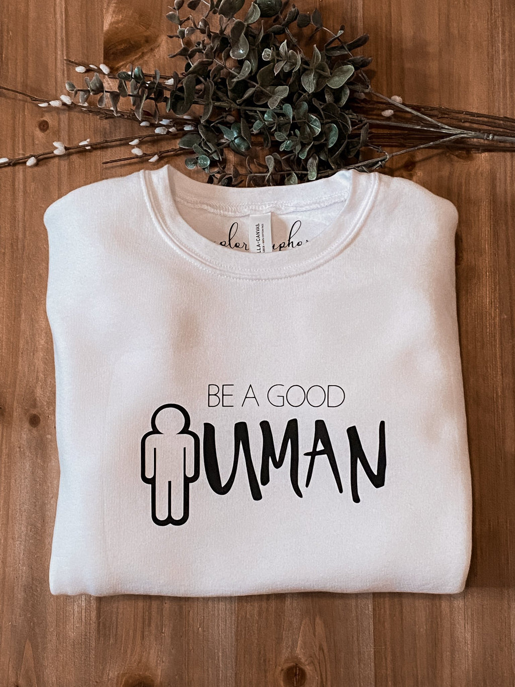 Be a Good Human - Explore Euphoria